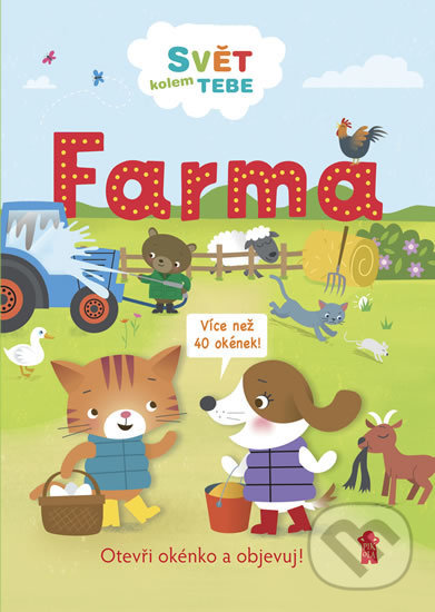Kniha: Svět kolem tebe: Farma (Rebecca Gerlings). Pikola, 2018