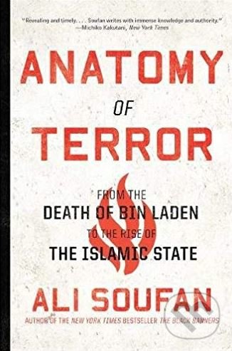 Levně Anatomy of Terror (From the Death of bin Laden to the Rise of the Islamic State) - kniha z kategorie Humanitné a spoločenské vedy