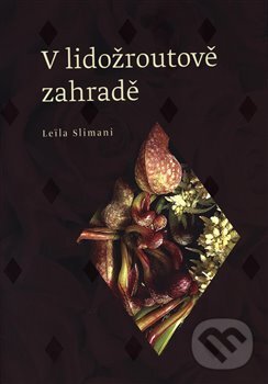 Levně V lidožroutově zahradě - Leila Slimani - kniha z kategorie Spoločenská beletria