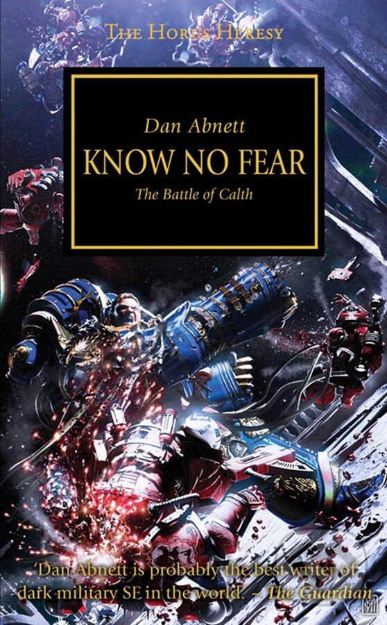 Kniha: Know No Fear (Dan Abnett)