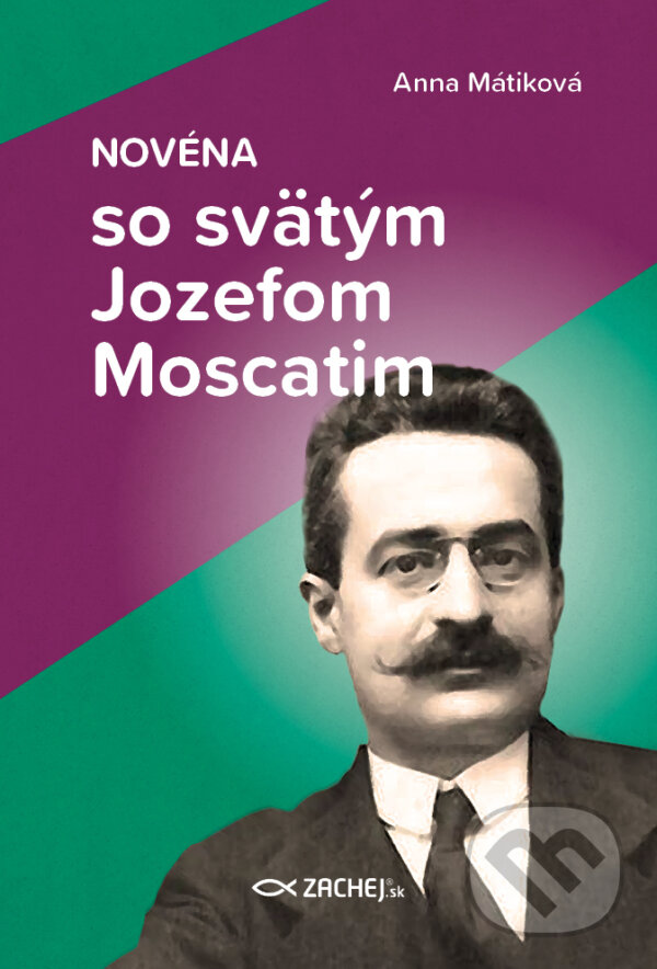 E-kniha: Novéna so svätým Jozefom Moscatim (Anna Mátiková). Zachej, 2025