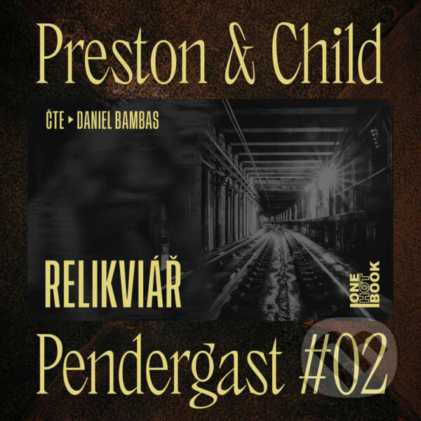 Audiokniha: Relikviář (Lincoln Child a Douglas Preston)