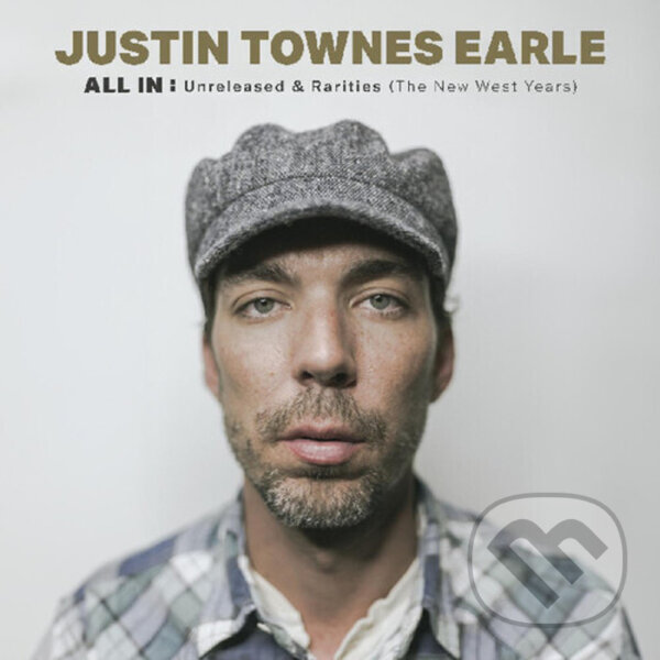 Levně Justin Townes Earle: All In: Unreleased & Rarities (Booklet) LP