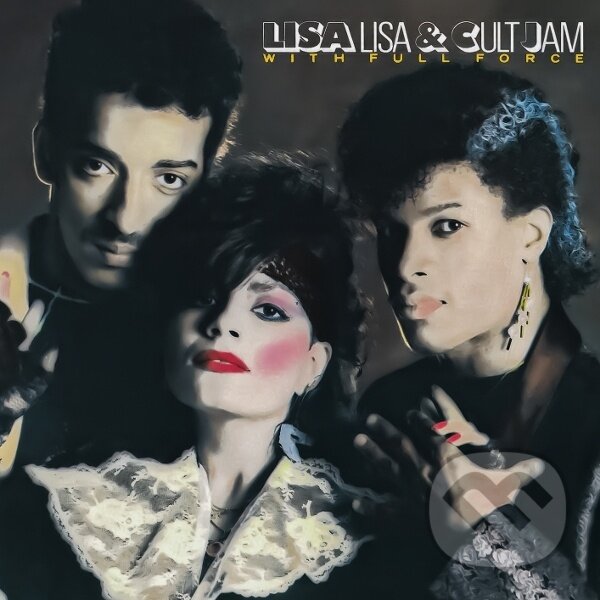 Hudební CD: Lisa Lisa & Cult Jam: Lisa Lisa & Cult Jam With Full Force (Music on CD)