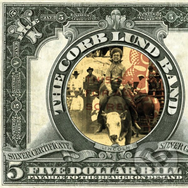 Levně Corb Lund: Five Dollar Bill LP - Corb Lund