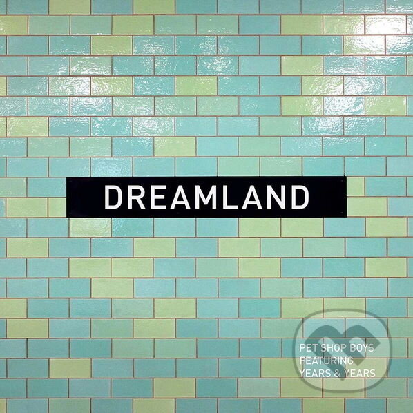 Hudební CD: Pet Shop Boys:  Dreamland LP (Warner Music). Warner Music, 2019
