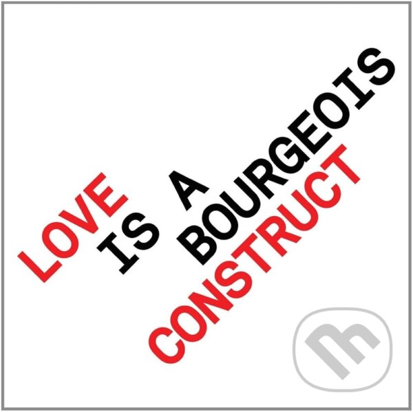 Levně Pet Shop Boys: Love Is A Bourgeois Construct - Pet Shop Boys