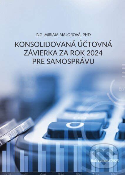 Levně Konsolidovaná účtovná závierka za rok 2024 pre samosprávu