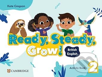 Ready, Steady, Grow! Level 2 Activity Book British English koupíte na Martinus.cz