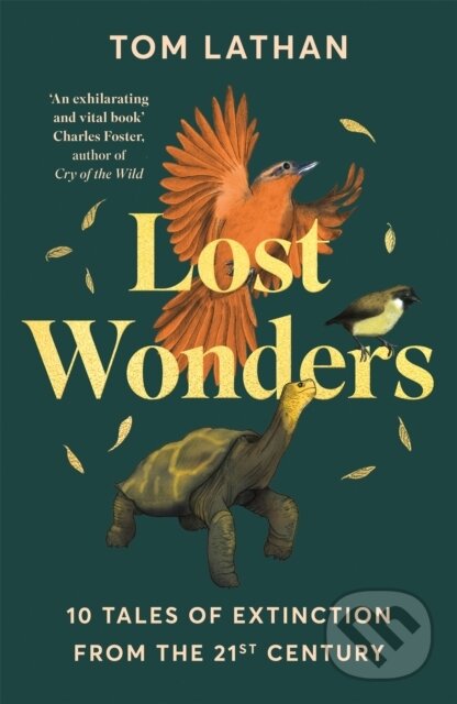 Levně Lost Wonders (10 Tales of Extinction from the 21st Century)