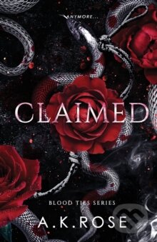 Levně Claimed - A.K. Rose - kniha z kategorie Fantasy