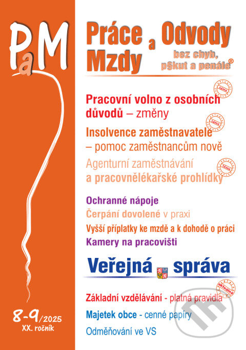 Levně Práce, odvody a mzdy bez chyb, pokut a penále č. 8-9 / 2025 - Pracovní volno z osobních důvodů - změny - kniha z kategorie Pracovné právo