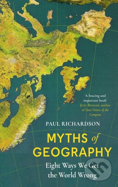 Levně Myths of Geography (Eight Ways We Get the World Wrong)