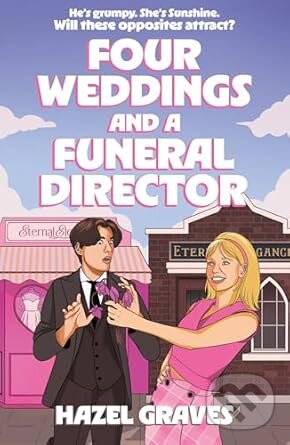 Levně Four Weddings and a Funeral Director - Hazel Graves - kniha z kategorie Romantické