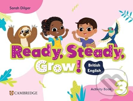 Ready, Steady, Grow! Level 3 Activity Book British English koupíte na Martinus.cz