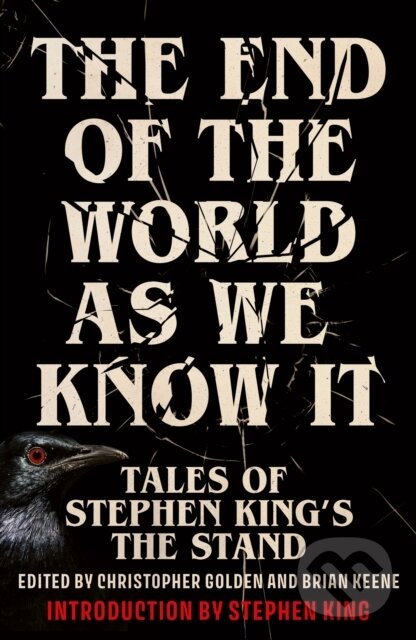 Levně The End of the World as We Know It (New Tales of Stephen King’s The Stand) - kniha z kategorie Horory