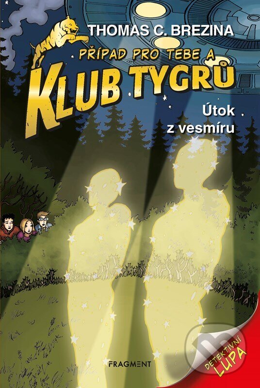 Levně Útok z vesmíru (Případ pro Tebe a Klub Tygrů) - Thomas C. Brezina - kniha z kategorie Detektivky