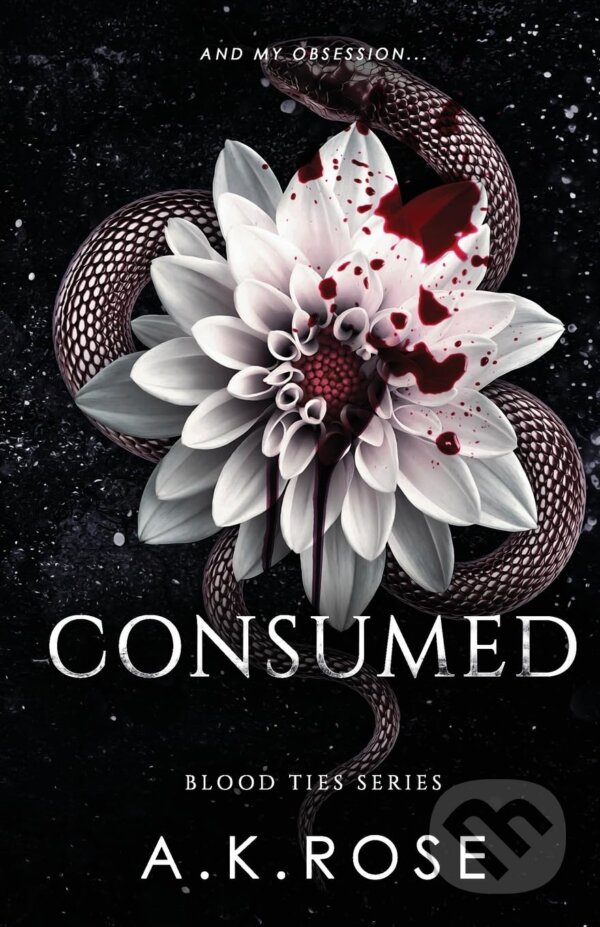Levně Consumed - A.K. Rose - kniha z kategorie Fantasy