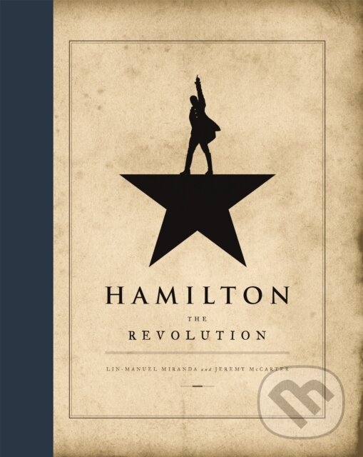 Levně Hamilton (The Revolution) - Jeremy McCarter, Lin-Manuel Miranda - kniha z kategorie Divadlo