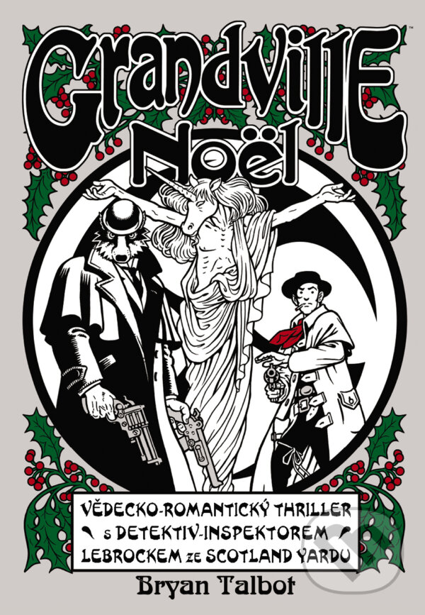 Levně Grandville 4: Noël - Bryan Talbot - kniha z kategorie Komiksy