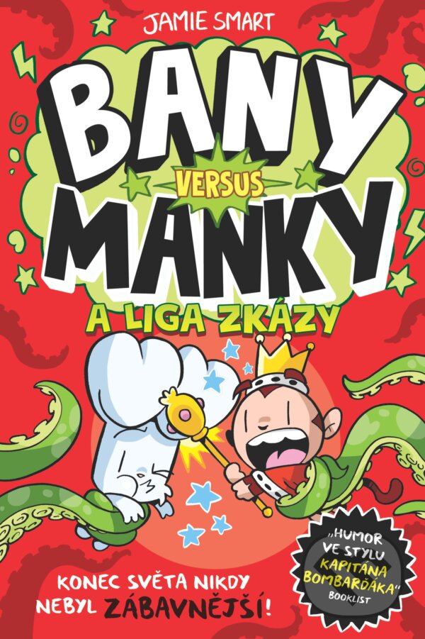 E-kniha: Bany versus Manky a liga zkázy (Jamie Smart). Slovart CZ, 2025