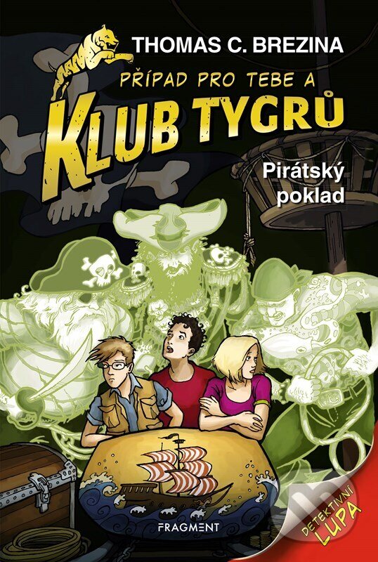 Levně Pirátský poklad (Případ pro Tebe a Klub Tygrů) - Thomas C. Brezina - kniha z kategorie Detektivky