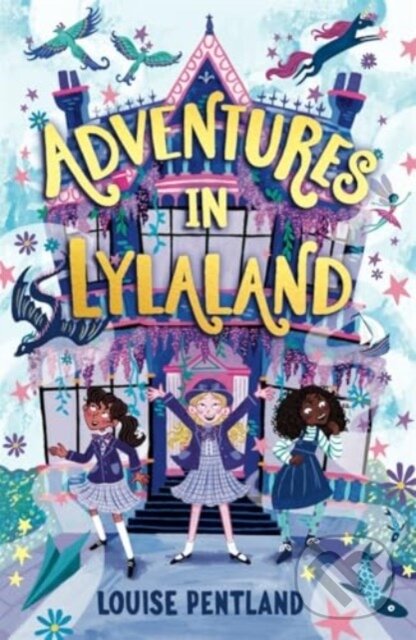 Levně Adventures in Lylaland - Louise Pentland - kniha z kategorie Fantasy