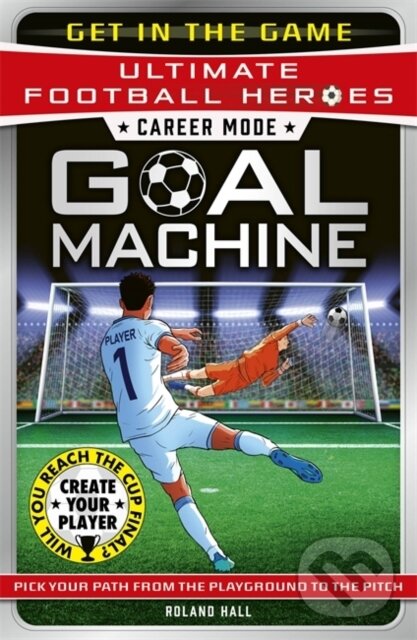 Career Mode: Goal Machine (Ultimate Football Heroes)