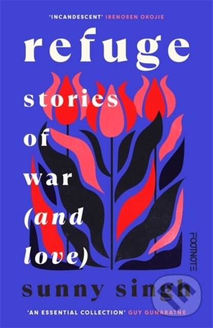 Levně Refuge: Stories of War (and Love) - Sunny Singh - kniha z kategorie Beletria