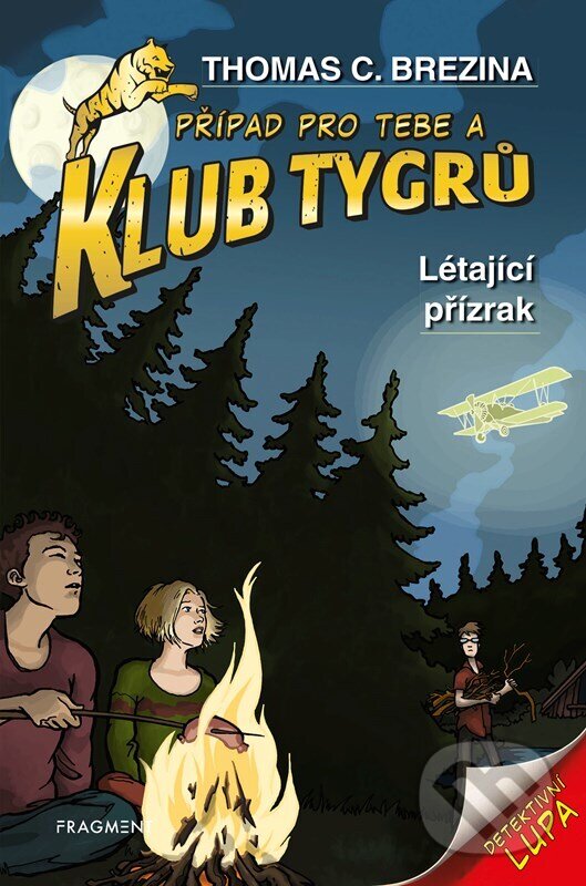 Levně Létající přízrak (Případ pro Tebe a Klub Tygrů) - Thomas C. Brezina, Naomi Fearn (ilustrátor) - kniha z kategorie Detektivky