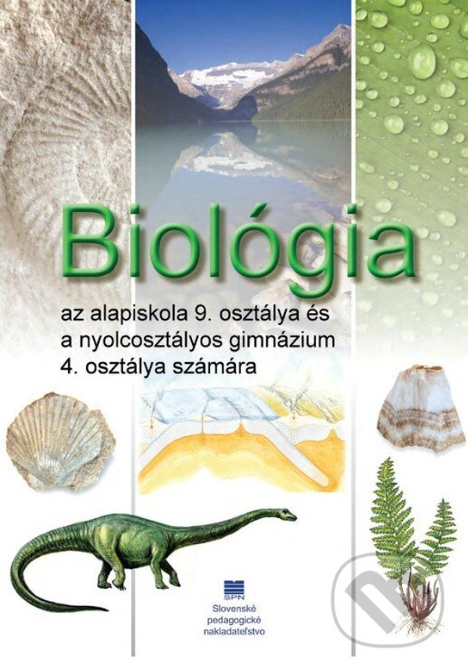Levně Biológia pre 9. ročník ZŠ a 4. ročník gymnázia s VJM - kniha z kategorie 2. stupeň
