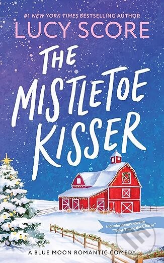 Levně The Mistletoe Kisser - Lucy Score