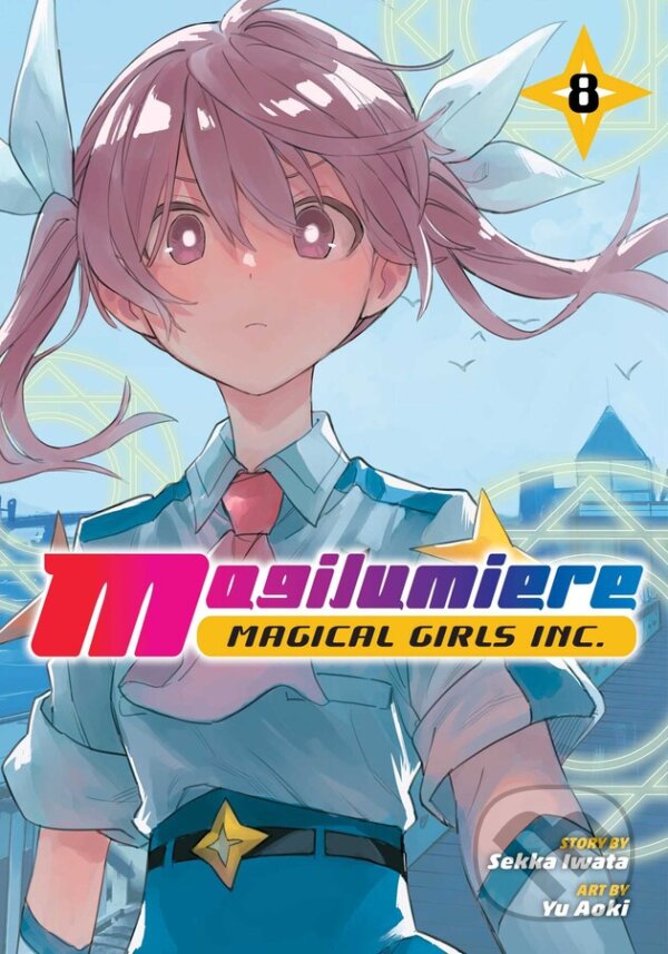 Magilumiere Magical Girls Inc., Vol. 8 koupíte na Martinus.cz