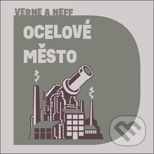 Levně Ocelové město - Jules Verne, Ondřej Neff - audiokniha z kategorie Sci-fi a fantasy