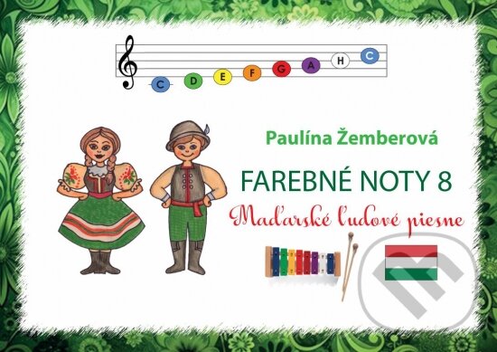 Kniha Farebné noty 8 - Maďarské ľudové piesne