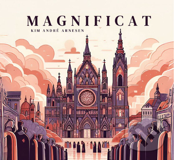 Levně Kim Andre Arnesen: Magnificat