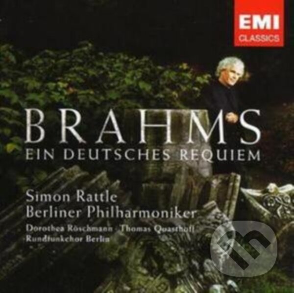 Levně Sir Simon Rattle: Brahms: Ein Deutsches Requiem - Sir Simon Rattle