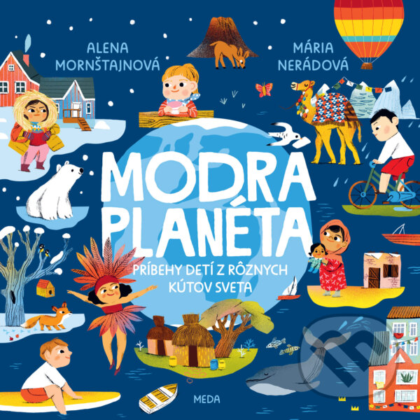 Levně Modrá planéta - Alena Mornštajnová, Mária Nerádová (ilustrátor) - kniha z kategorie Naučné knihy
