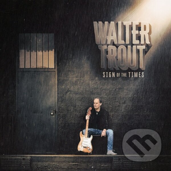 Levně Walter Trout: Sign Of The Times LP - Walter Trout