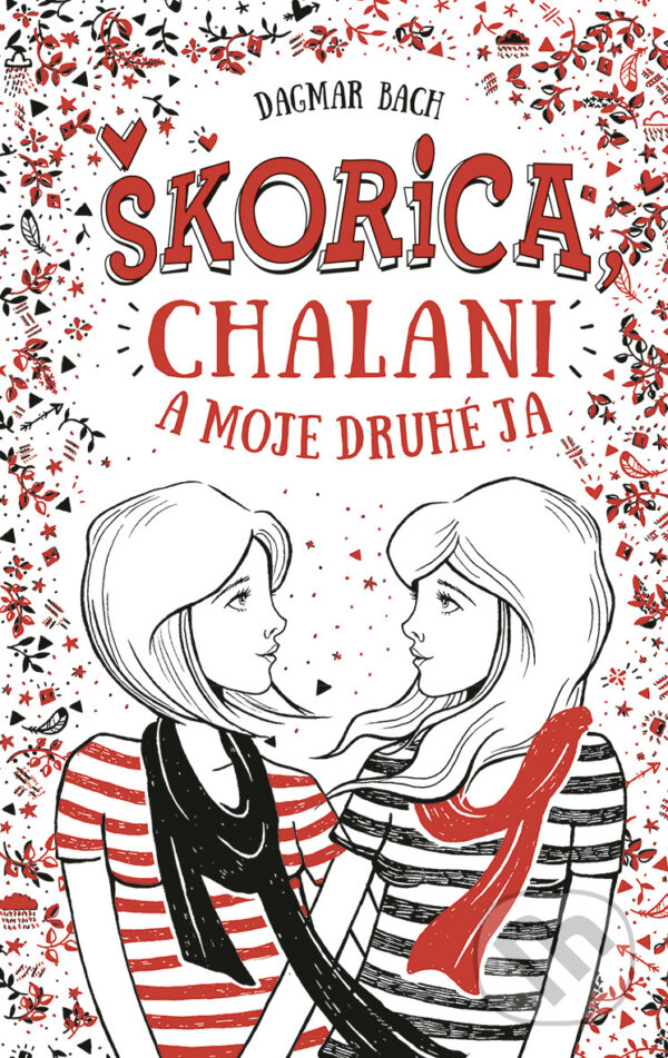 E-kniha: Škorica, chalani a moje druhé ja (Dagmar Bach). Ikar, 2025