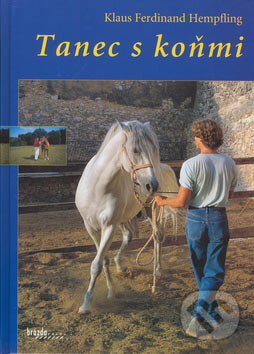 Kniha: Tanec s koňmi (Klaus Ferdinand Hempfling)