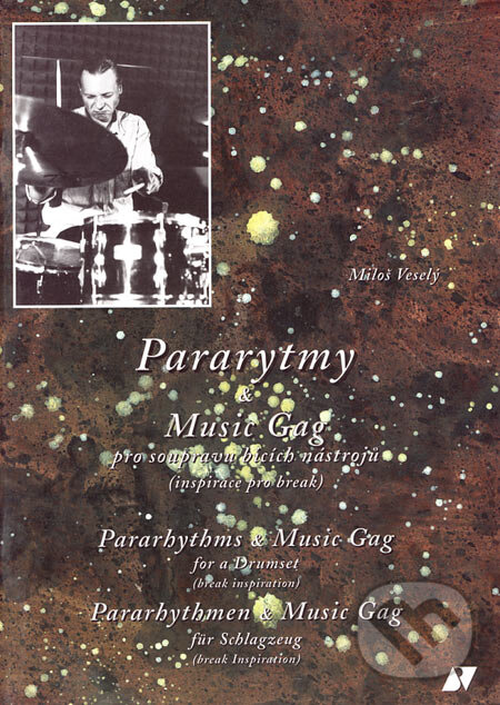 Pararytmy & Music Gag - Miloš Veselý, Vladimír Beneš, 2001