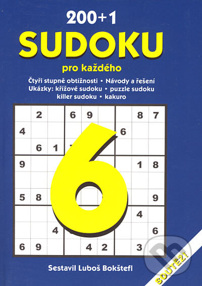 Kniha: 200 + 1 Sudoku pro každého 6 (Luboš Bokštefl). Dokořán, 2006