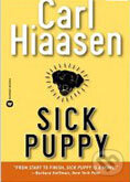 Sick puppy - Carl Hiaasen, Time warner, 2003