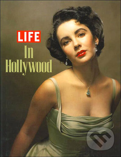 Kniha: Life In Hollywood (Time warner). Time warner, 2004