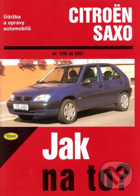 Kniha: Citroën Saxo (Kopp). Kopp, 2005