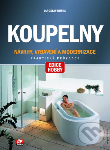 Kniha: Koupelny (Jaroslav Dufka). Computer Press, 2005
