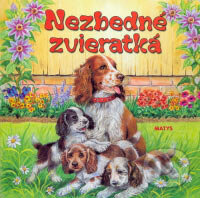 Kniha: Nezbedné zvieratká (Matys). Matys, 2007