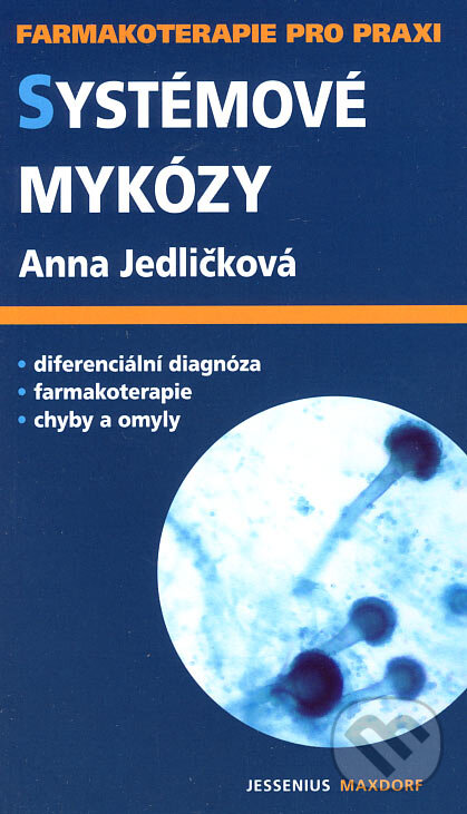 Levně Systémové mykózy (Diferenciální diagnóza/Farmakoterapie/Chyby a omyly) - kniha z kategorie Dermatológia