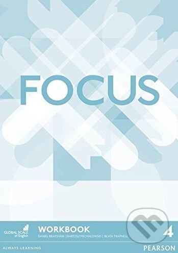 Levně Focus 4: Workbook - Daniel Brayshaw, Beata Trapnell - kniha z kategorie Jazykové učebnice a slovníky
